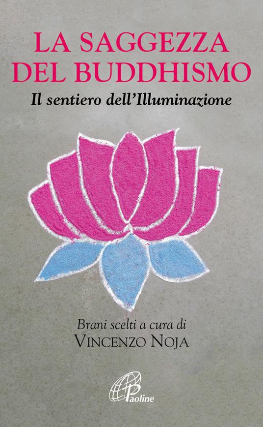 La saggezza del buddhismo. Il sentiero dell'illuminazione - copertina