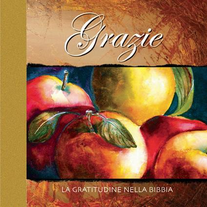 Grazie. La gratitudine nella Bibbia - copertina