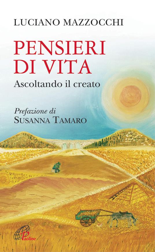 Pensieri di vita. Ascoltando il creato - Luciano Mazzocchi - copertina