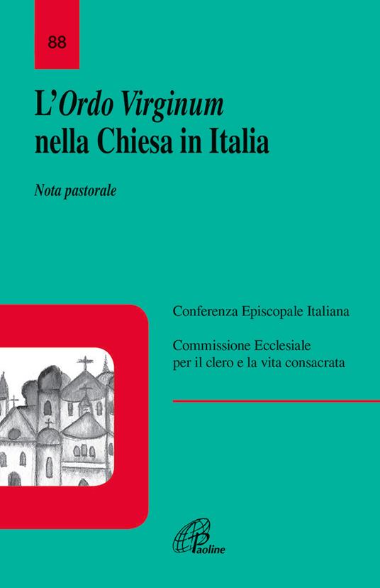 L'Ordo virginum nella Chiesa in Italia. Nota pastorale - copertina