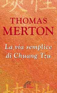 La via semplice di Chuang Tzu