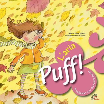 Puff! L'aria. Prendiamoci cura del nostro pianeta - Núria Jiménez,Empar Jiménez - copertina