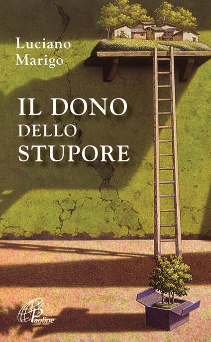 Il dono dello stupore - Luciano Marigo - copertina