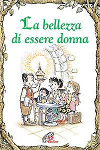 La bellezza di essere donna. Ediz. illustrata - Lisa Engelhardt - copertina