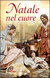 Natale nel cuore. Ediz. illustrata - copertina