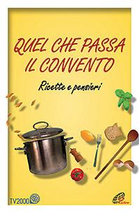 Quel che passa il convento. Ricette e pensieri - copertina