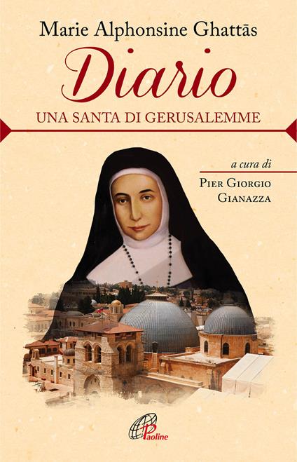 Diario. Una santa di Gerusalemme - M. Alphonsine Ghattas - copertina