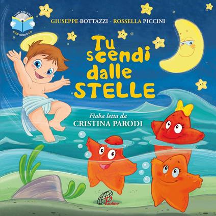 Tu scendi dalle stelle. Ediz. illustrata. Con CD-Audio - Giuseppe Antonio Bottazzi - copertina
