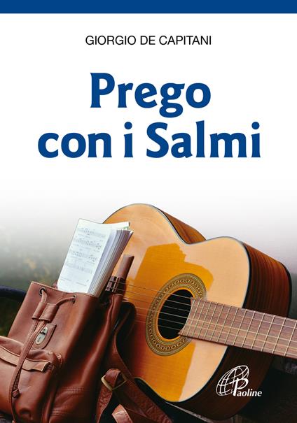 Prego con i salmi. Nuova ediz. - Giorgio De Capitani - copertina