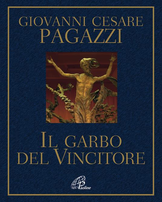Il garbo del vincitore - Giovanni Cesare Pagazzi - copertina