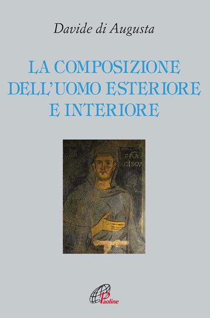 La composizione dell'uomo esteriore e interiore - Davide di Augusta - copertina