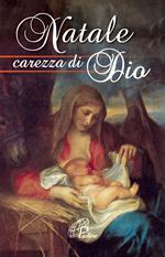 Natale carezza di Dio