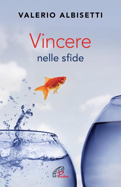 Vincere nelle sfide - Valerio Albisetti - copertina