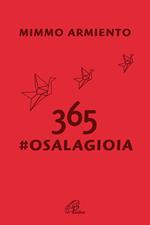 365 #osalagioia. Il social che non ti aspetti