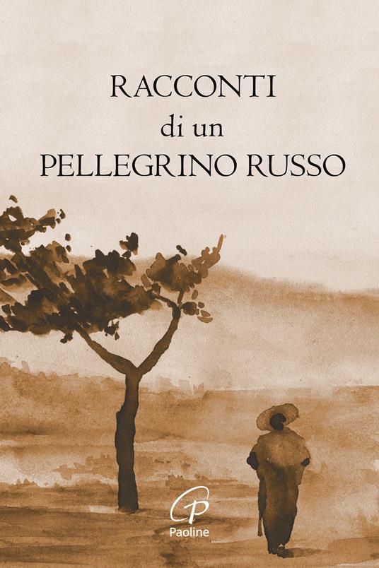 Racconti di un pellegrino russo. Ediz. illustrata - copertina