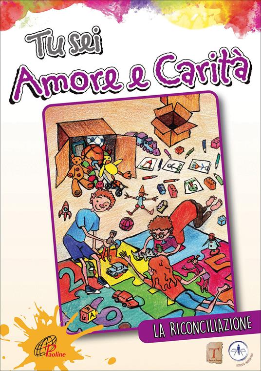 Tu sei amore e carità. La riconciliazione - copertina
