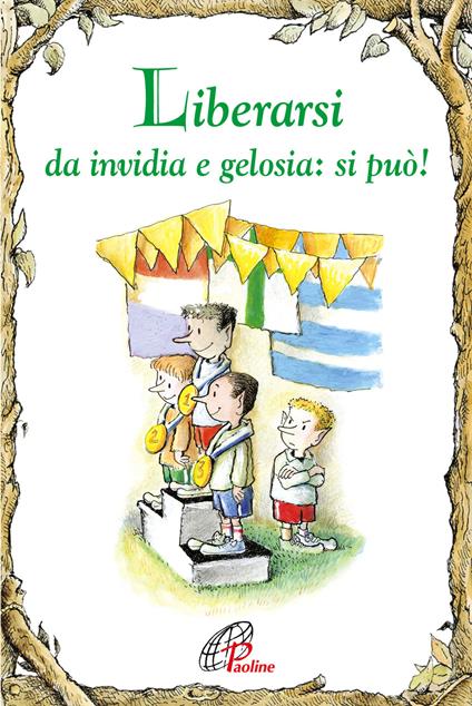 Liberarsi da invidia e gelosia: si può! Ediz. illustrata - Patti Normile - copertina