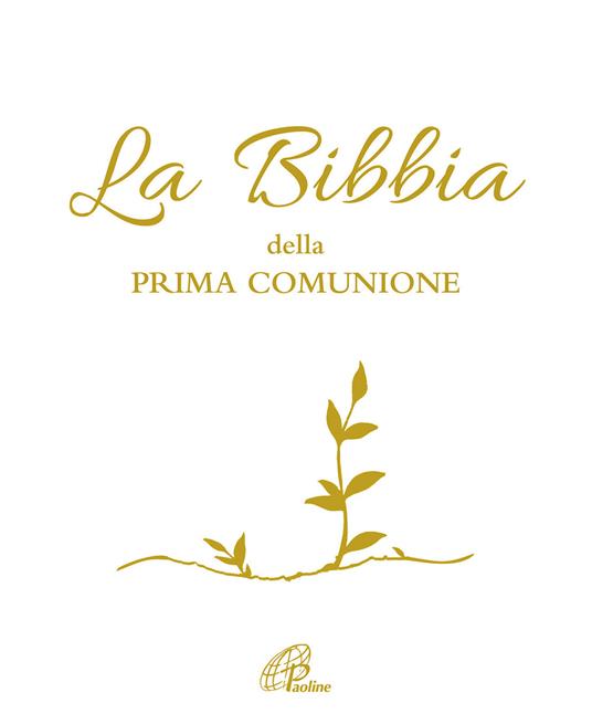 La Bibbia della Prima Comunione. Ediz. illustrata - Silvia Zanconato - copertina