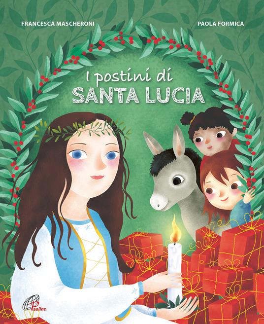 I postini di santa Lucia. Ediz. a colori - Francesca Mascheroni - copertina