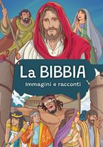 La Bibbia. Immagini e racconti. Ediz. a colori