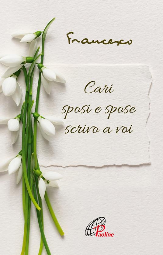 Cari sposi e spose. Scrivo a voi. Ediz. illustrata - Francesco (Jorge Mario Bergoglio) - copertina