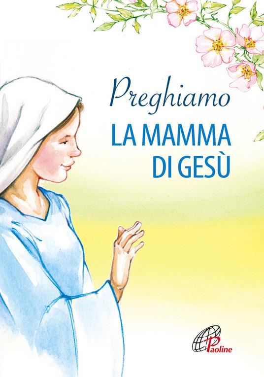 Preghiamo la mamma di Gesù - copertina