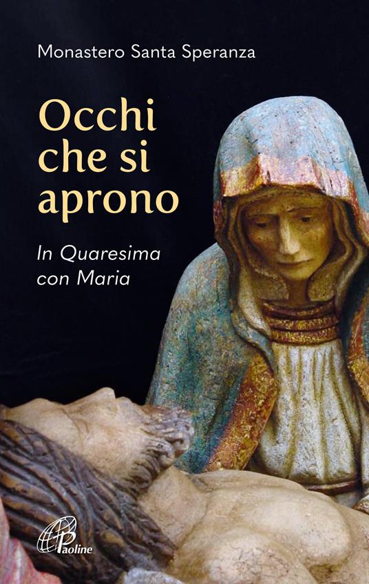 Occhi che si aprono. In Quaresima con Maria - copertina