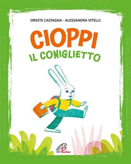 Cioppi il coniglietto. Ediz. illustrata - Oreste Castagna - copertina