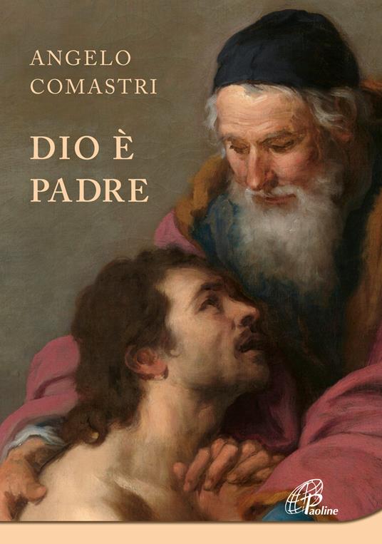Dio è padre - Angelo Comastri - copertina
