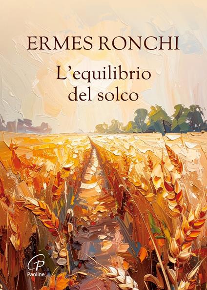 L'equilibrio del solco - Ermes Ronchi - copertina