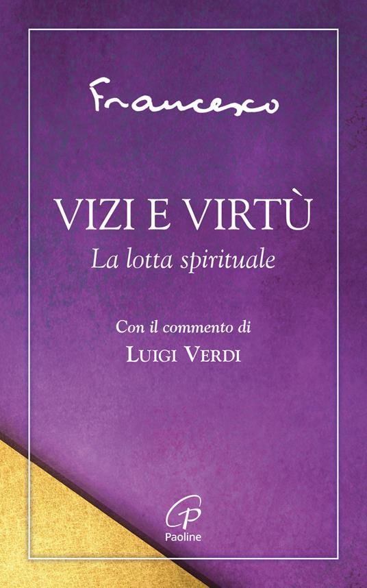 Vizi e virtù. La lotta spirituale - Francesco - copertina
