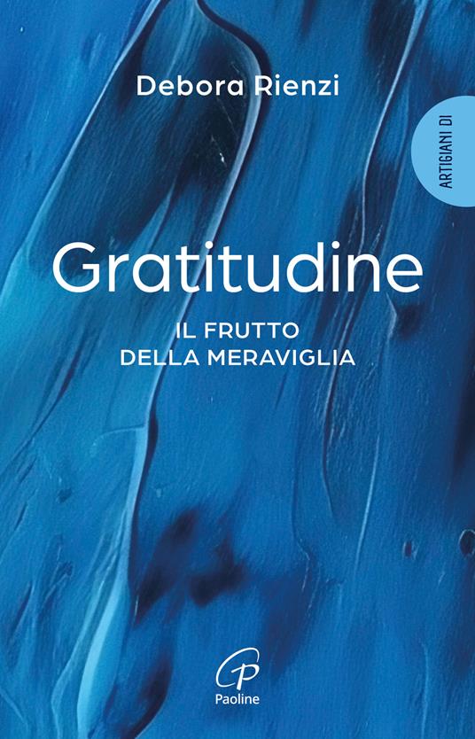 Gratitudine. Il frutto della meraviglia - Debora Rienzi - copertina