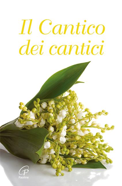 Il cantico dei cantici. Nuova ediz. - copertina