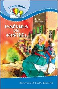 Marlina dei misteri - Livy Former,S. Bersanetti - ebook