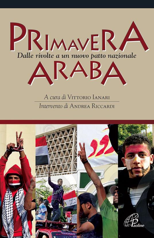 Primavera araba. Dalle rivolte a un nuovo patto nazionale - Vittorio Ianari - ebook