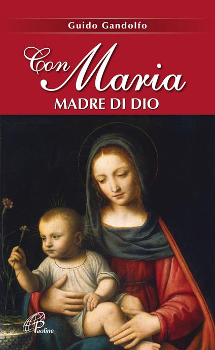 Con Maria madre di Dio - Guido Gandolfo - ebook