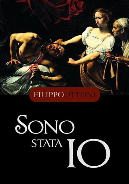 Sono stata io - Filippo Ottoni - ebook