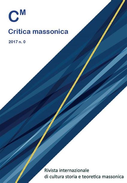 Critica massonica (2018). Vol. 0 - René Milan - ebook