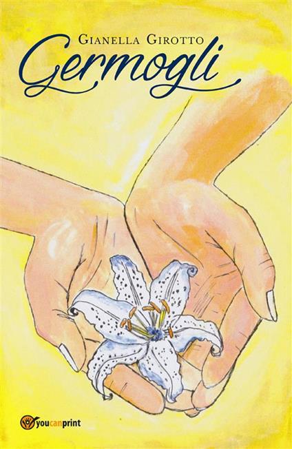 Germogli - Gianella Girotto - ebook