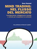 Mind trading: nel flusso del mercato