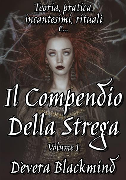 Il compendio della strega. Vol. 1 - Dèvera Blackmind - copertina