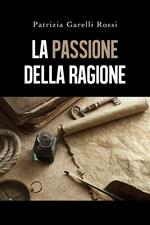 La passione della ragione