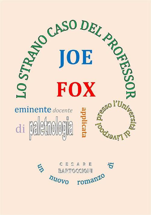 Lo strano caso del professor Joe Fox - Cesare Bartoccioni - ebook