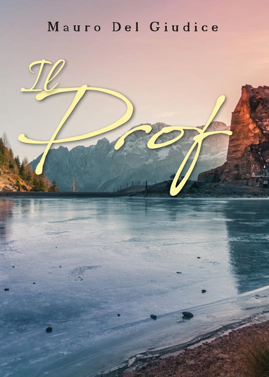 Il prof - Mauro Del Giudice - copertina