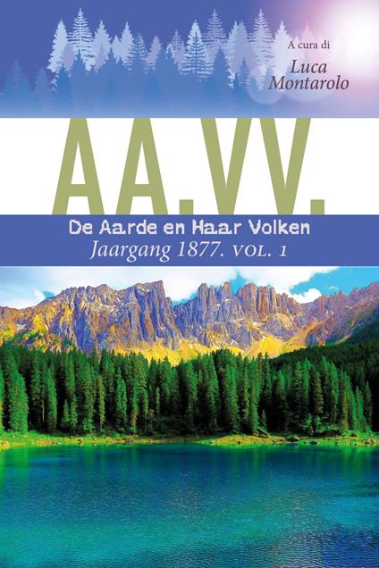 De Aarde en Haar Volken, Jaargang 1877. Vol. 1 - copertina