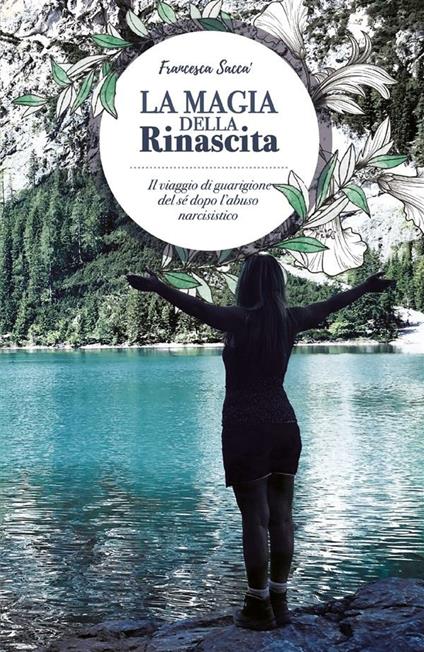 La magia della rinascita - Francesca Saccà - ebook