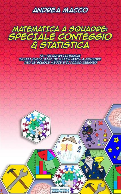 Matematica a squadre. Speciale conteggio & statistica - Andrea Macco - ebook