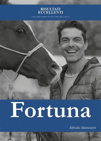 Fortuna - Alfredo Matteuzzi - ebook