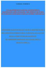 Una rappresentazione geometrico-matematica del passato, del presente e del futuro escatologico della storia mondiale