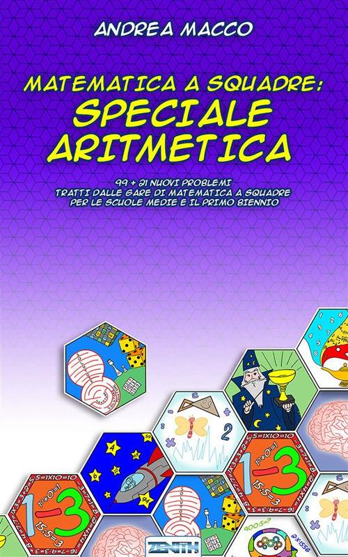 Matematica a squadre. Speciale aritmetica - Andrea Macco - ebook